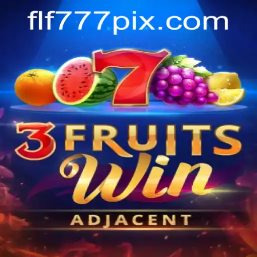 Discover the Thrills of 3FruitsWin: A Comprehensive Guide