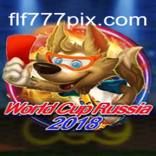 World Cup Russia 2018: A Dive into the Game of FLF777