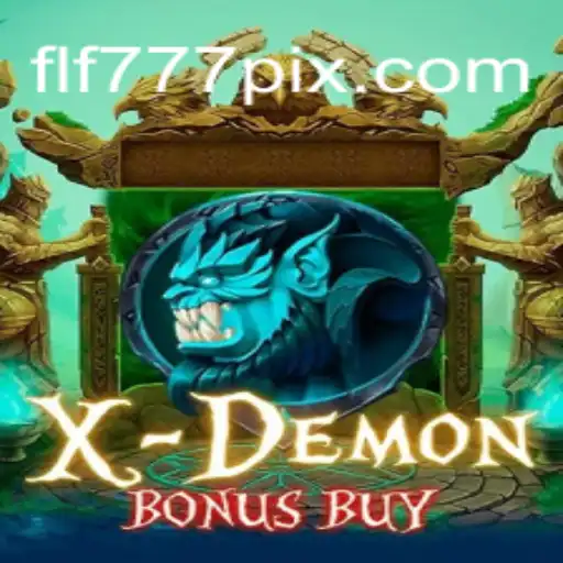 Exploring the Thrilling World of XDemonBonusBuy and the Impact of FLF777