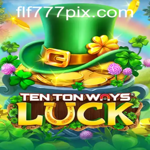 Unveiling TenTonWaysLuck: The Game Revolutionizing Digital Entertainment